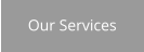 Our Services
